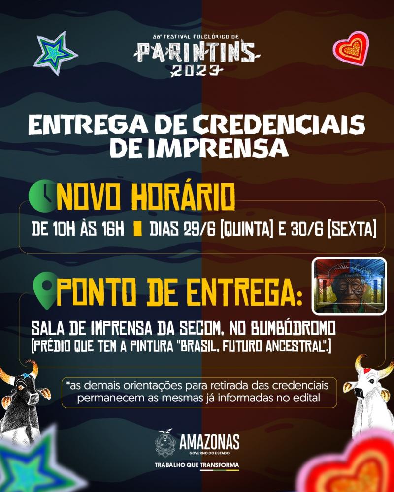 GOVERNO DO AMAZONAS INICIA ENTREGA DE CREDENCIAIS DE IMPRENSA PARA COBERTURA DO 56º FESTIVAL FOLCLÓRICO DE PARINTINS 
